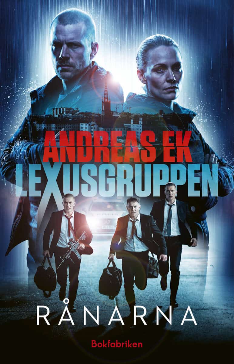 Andreas Ek : Rånarna