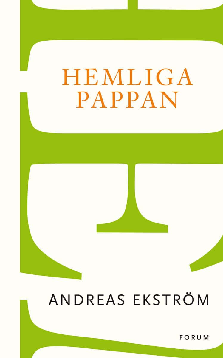 Andreas Ekström : Hemliga pappan