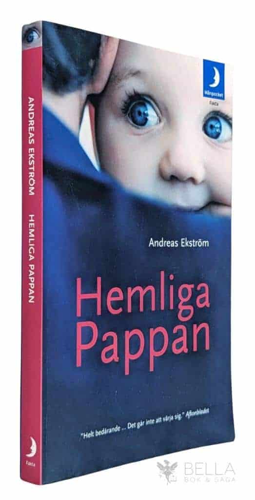 Andreas Ekström : Hemliga pappan