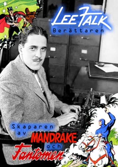 Andreas Eriksson : Lee Falk Berättaren