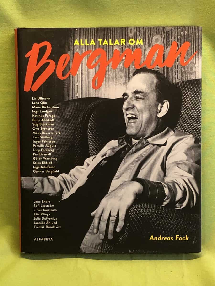 Andreas Fock : Alla talar om Bergman