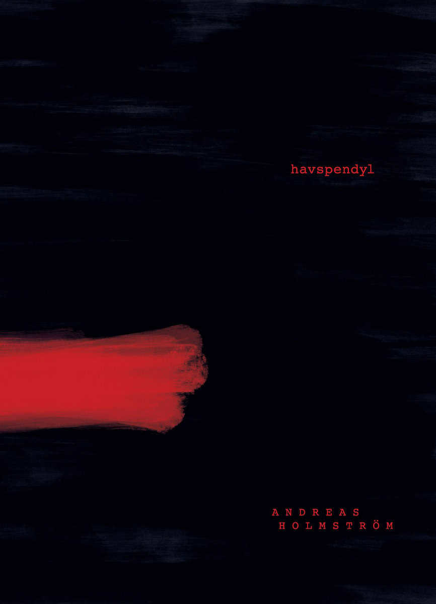 Andreas Holmström : havspendyl