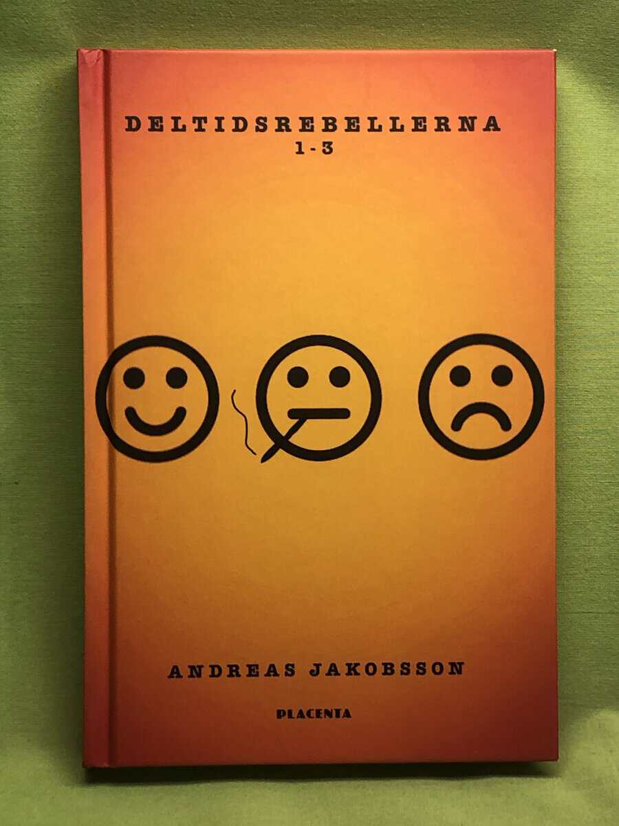 Andreas Jakobsson : Deltidsrebellerna 1-3