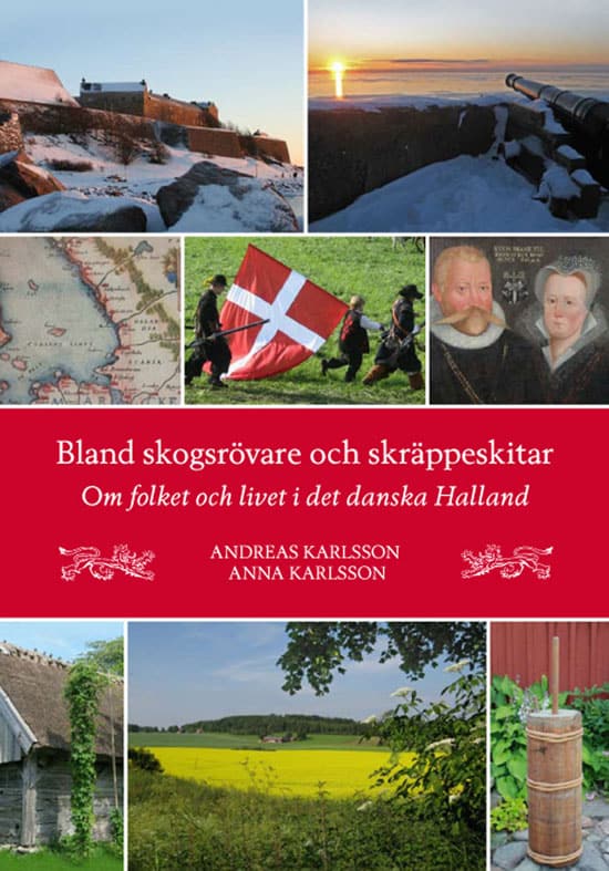 Andreas Karlsson Anna Karlsson : Bland skogsrövare och skräppeskitar
