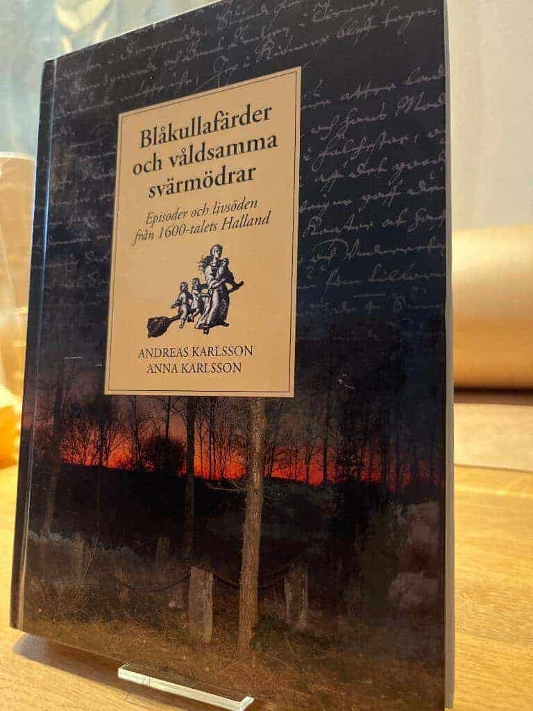 Andreas Karlsson : Blåkullafärder och våldsamma svärmödrar