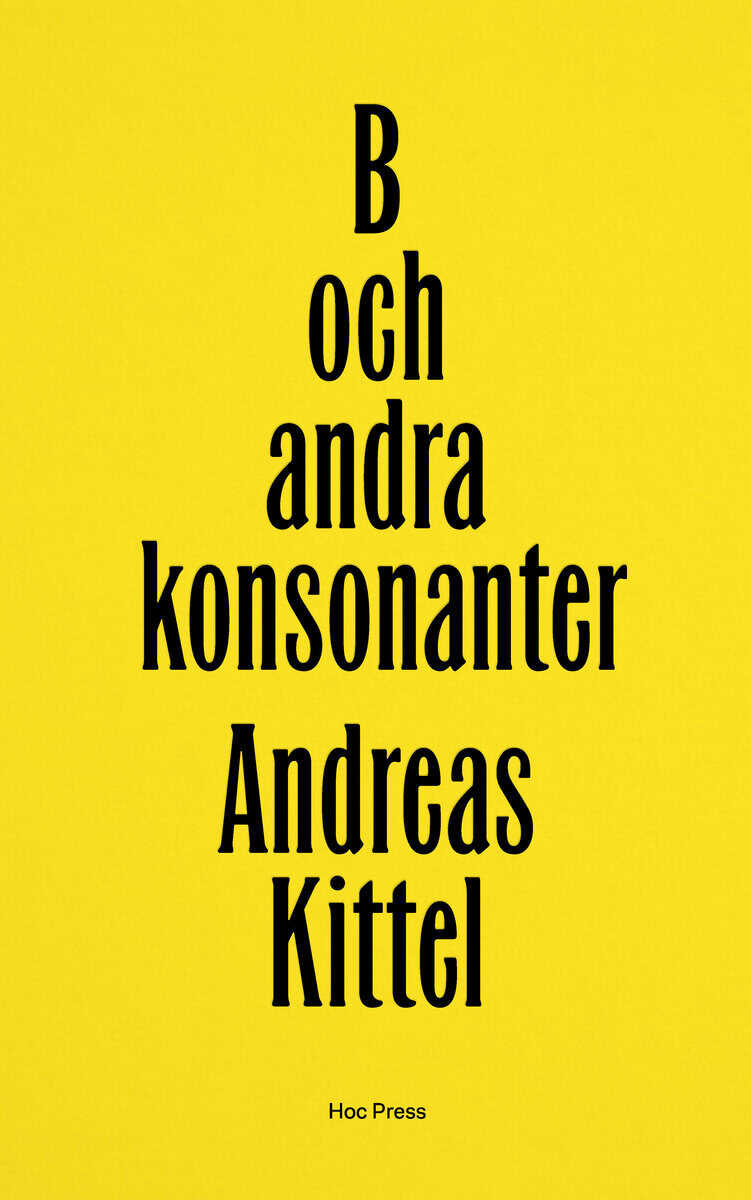 Andreas Kittel : B och andra konsonanter