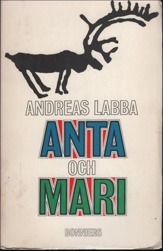Andreas Labba : Anta och Mari
