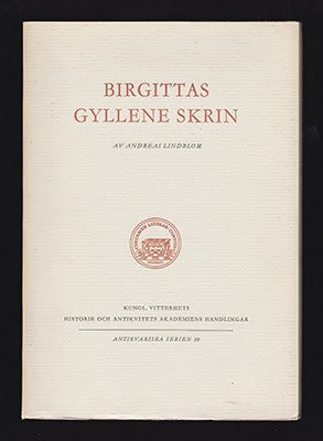 Andreas Lindblom : Birgittas gyllene skrin