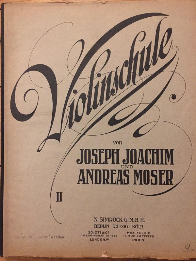 Andreas Moser Joseph Joachim : Violinschule II