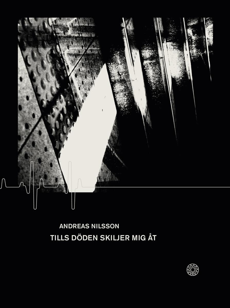 Andreas Nilsson : Tills döden skiljer mig åt
