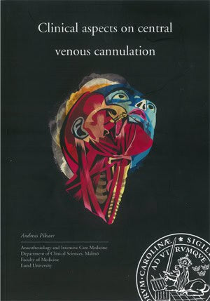 Andreas Pikwer : Clinical aspects on central venous cannulation