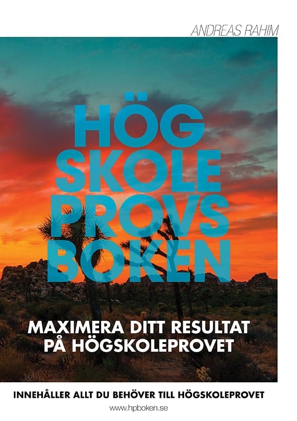 Andreas Rahim : Högskoleprovsboken: Maximera ditt resultat på högskoleprovet