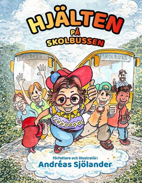 Andréas Sjölander : Hjälten på skolbussen