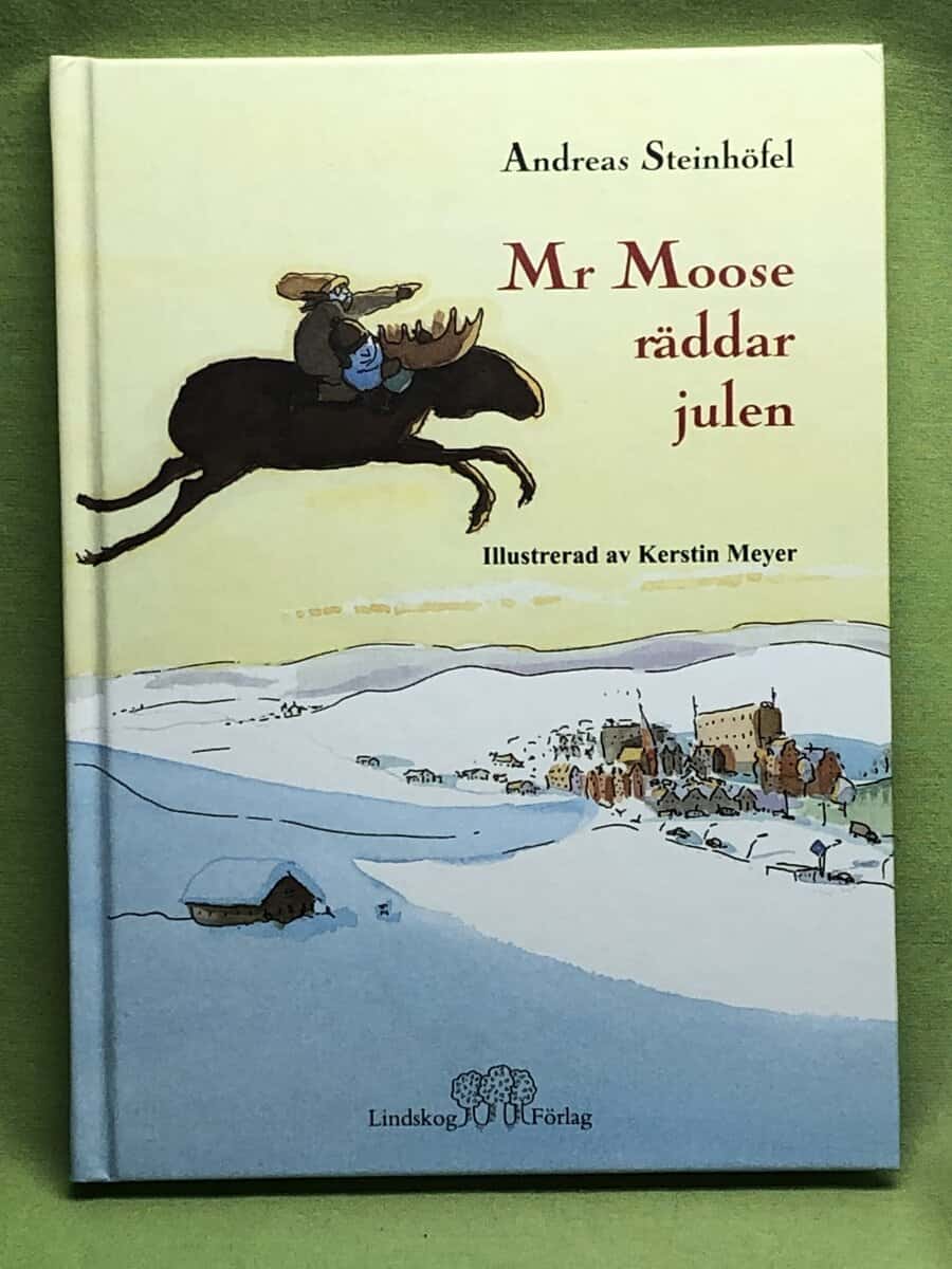 Andreas Steinhöfel : Mr Moose räddar julen