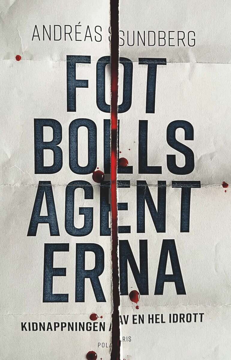 Andréas Sundberg : Fotbollsagenterna