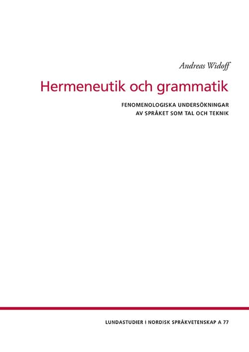 Andreas Widoff : Hermeneutik och grammatik