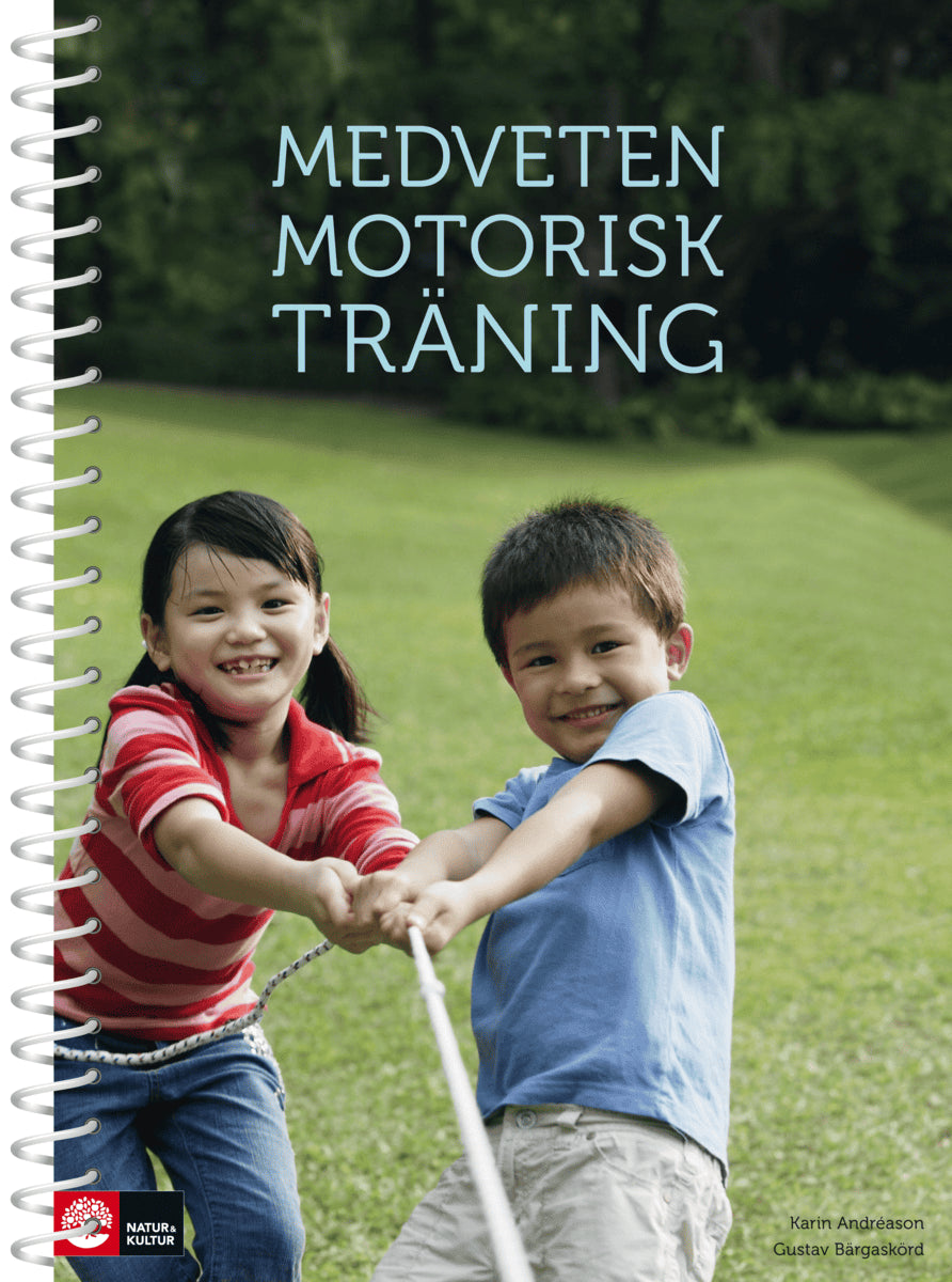 Andréason, Karin ; Bärgaskörd, Gustav : Medveten motorisk träning