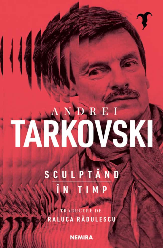 Andrei Tarkovsky : Sculptand in timp