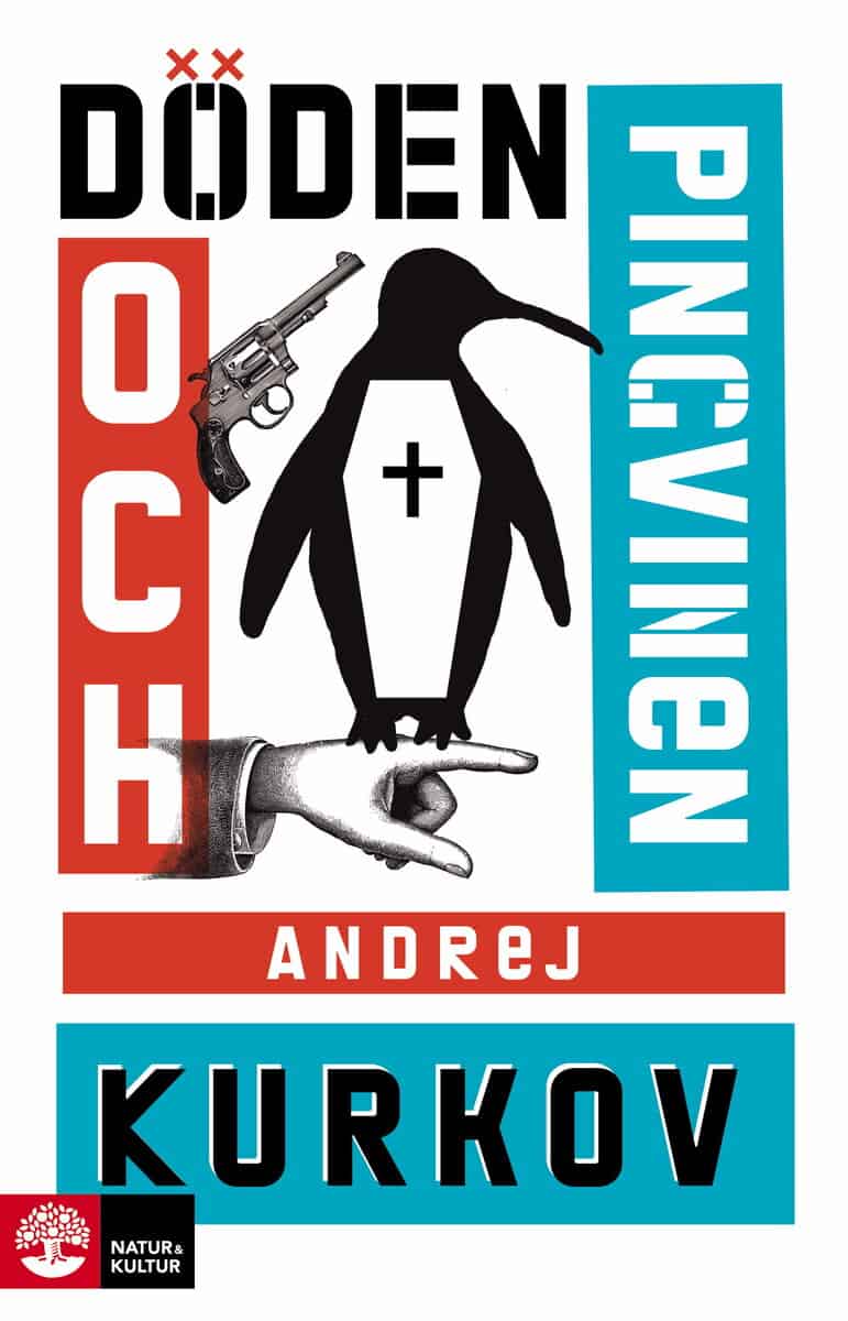 Andrej Kurkov : Döden och pingvinen