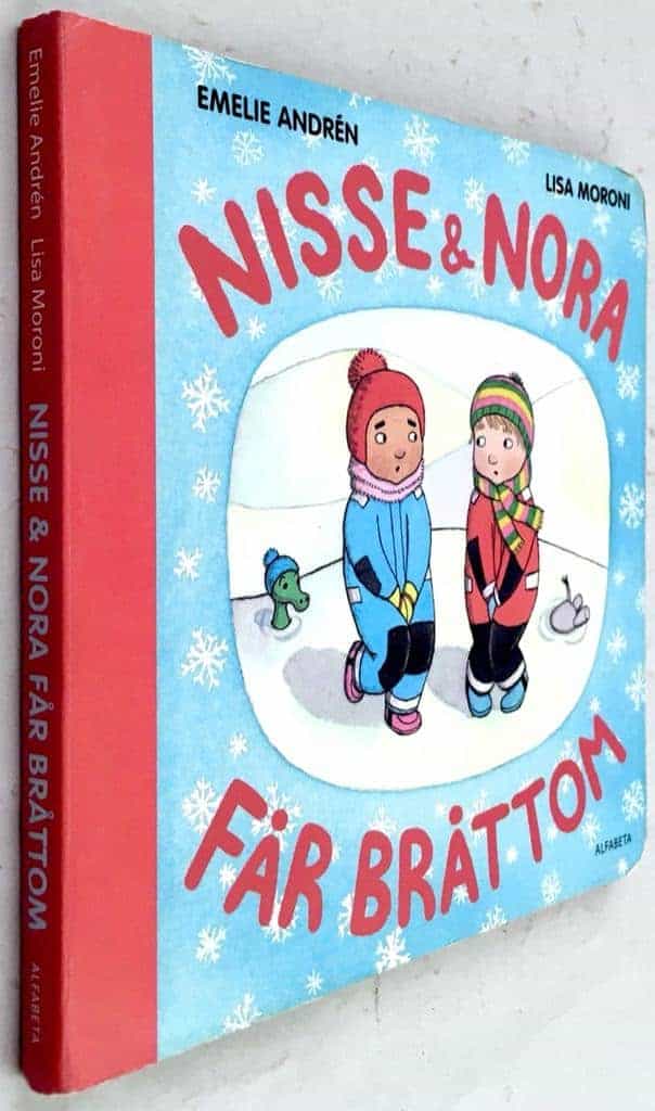 Andrén, Emelie ; Lisa Moroni : Nisse & Nora får bråttom