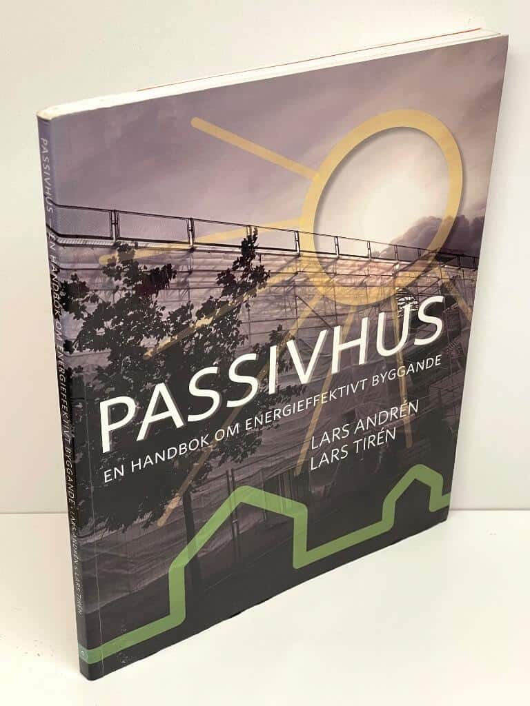 Andrén, Lars ; Tirén, Lars : Passivhus