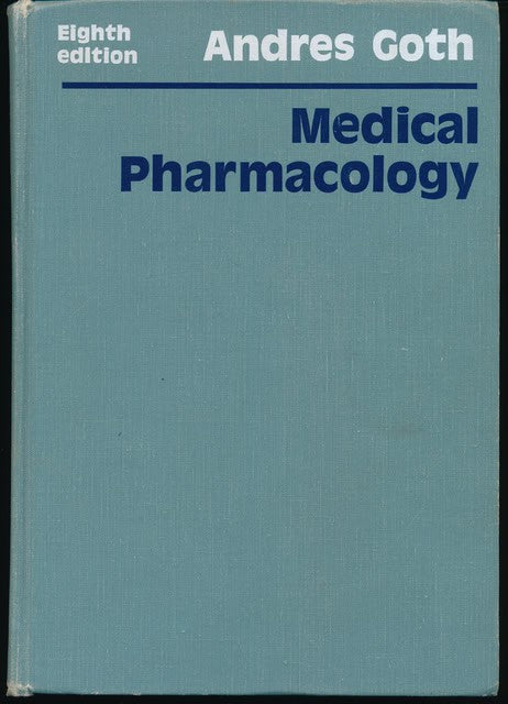 ANDRES. GOTH : Medical Pharmacology., Principles and concepts