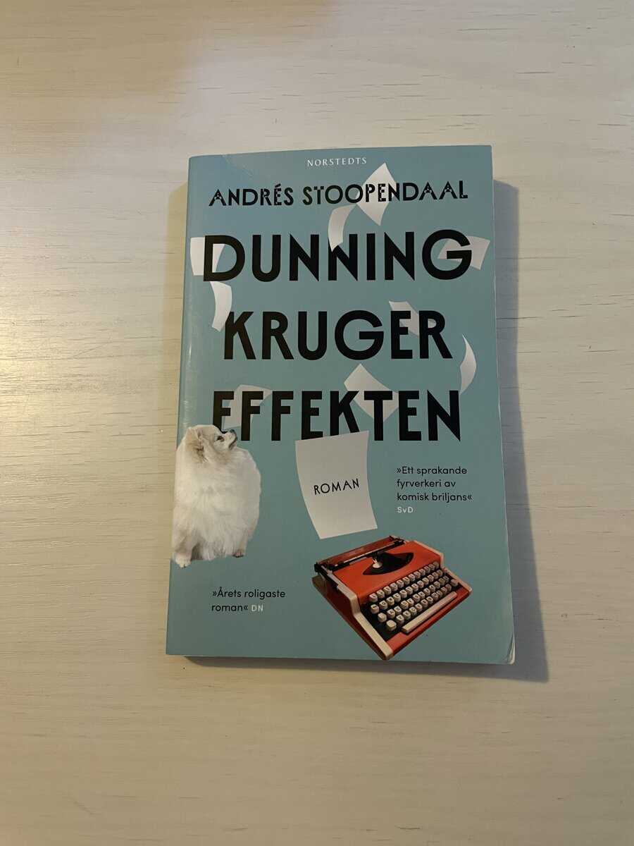 Andrés Stoopendaal : Dunning-Kruger-effekten