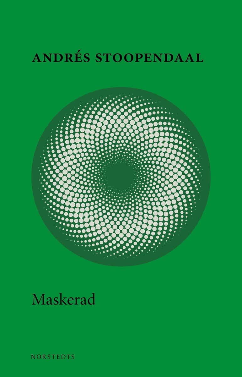 Andrés Stoopendaal : Maskerad
