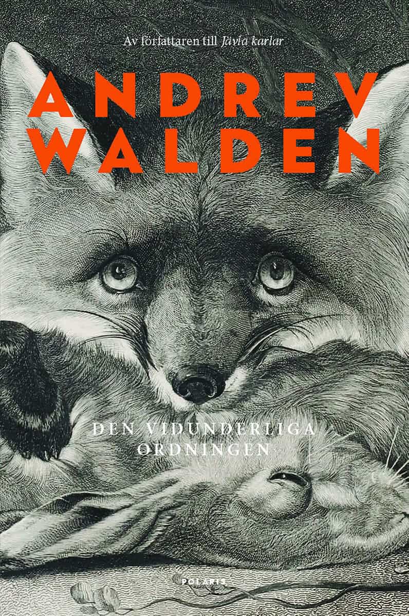 Andrev Walden : Den vidunderliga ordningen