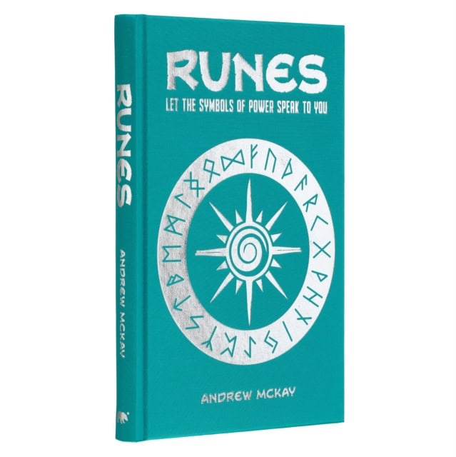 Andrew McKay : Runes - Let the Symbols of Power Speak to You