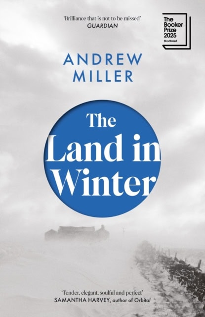 Andrew Miller : The Land in Winter
