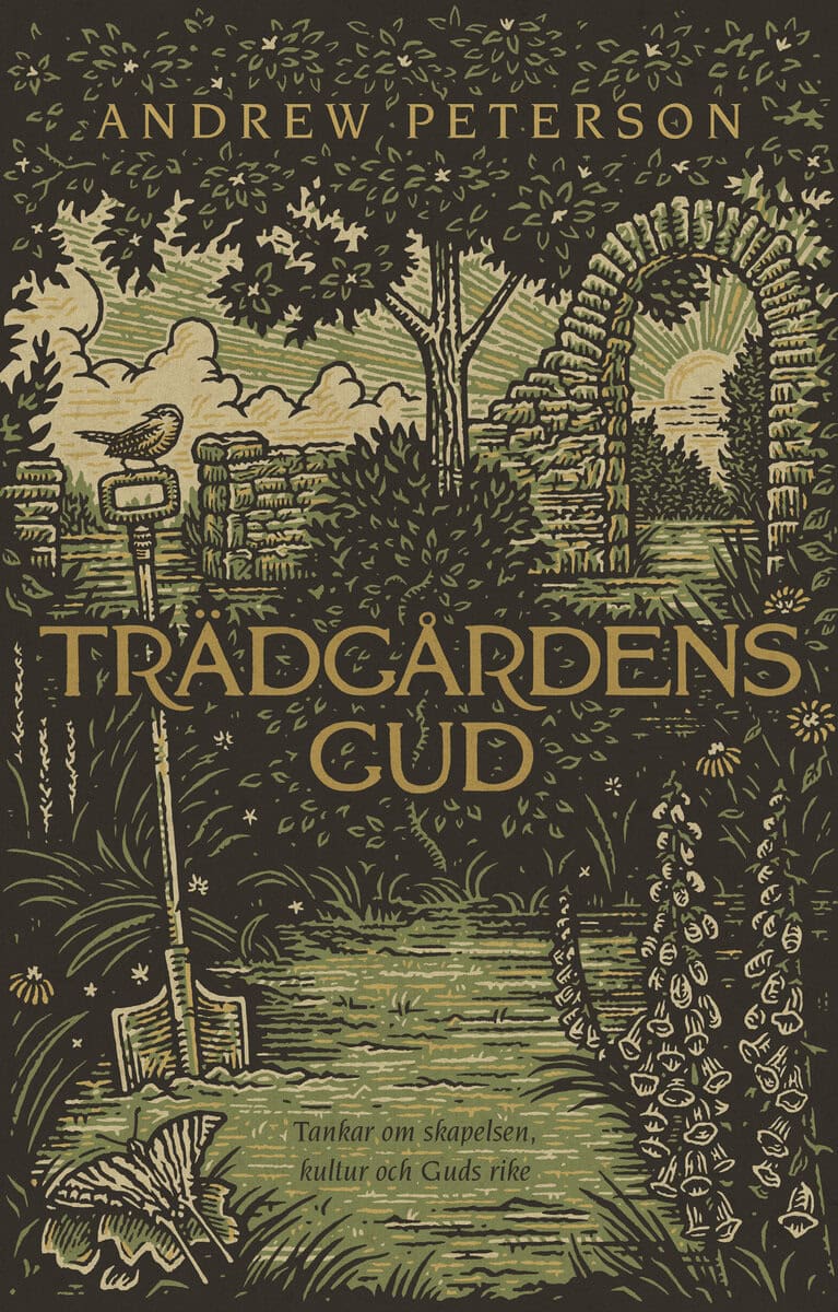 Andrew Peterson : Trädgårdens Gud