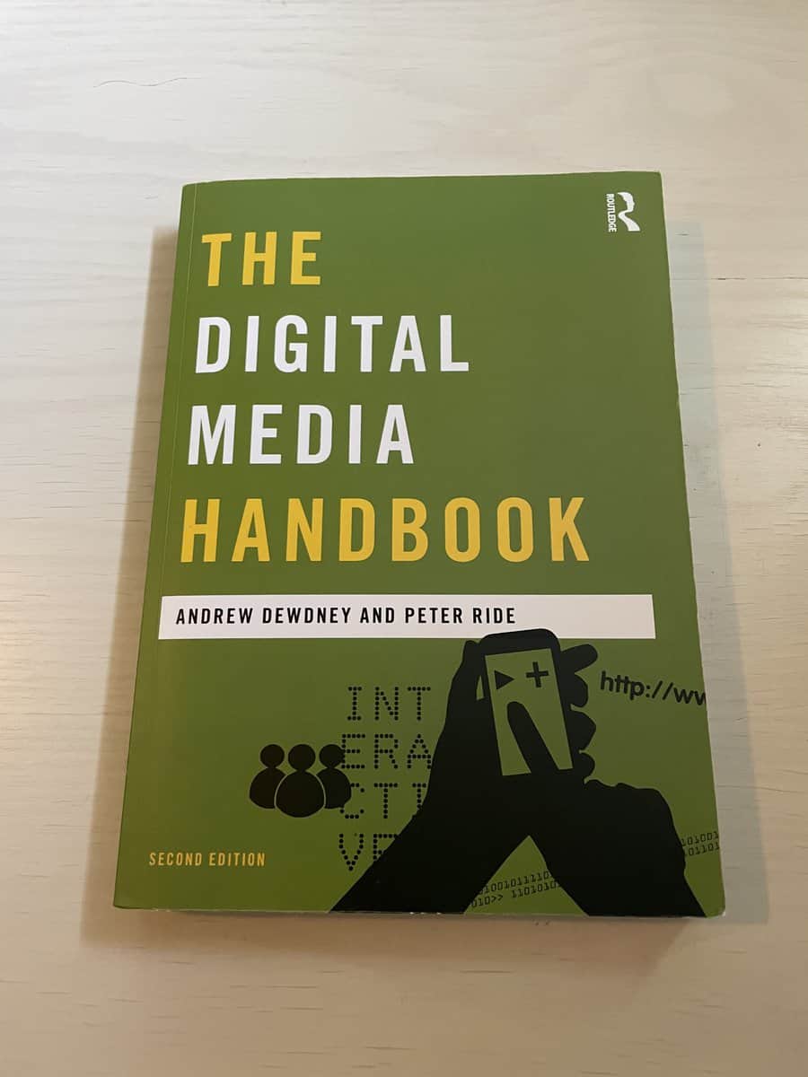 Dewdney, Andrew, Ride, Peter : The digital media handbook