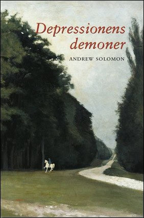 Andrew Solomon : Depressionens demoner