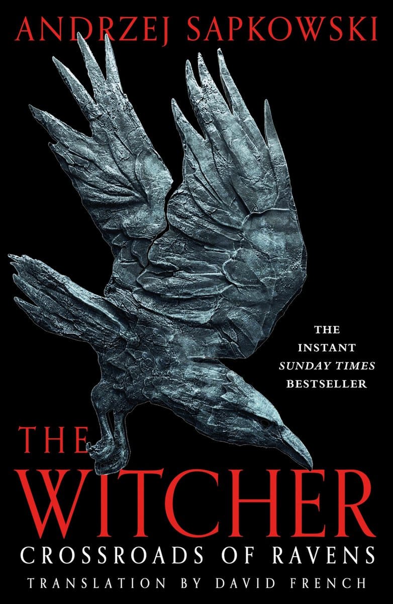 Andrzej Sapkowski : Crossroads of Ravens