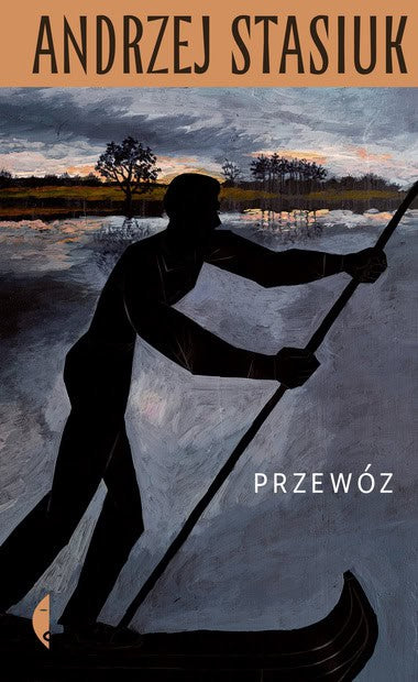 Andrzej Stasiuk : Przewóz