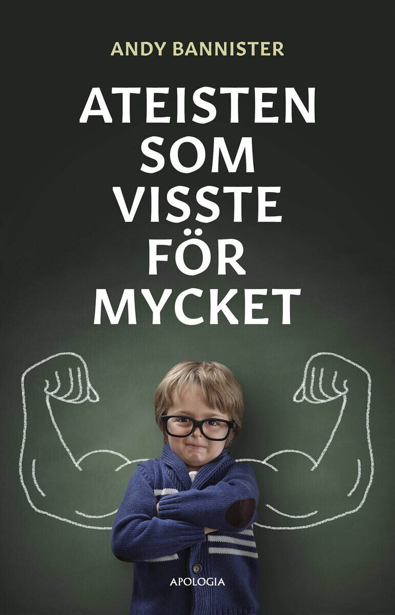 Andy Bannister : Ateisten som visste för mycket