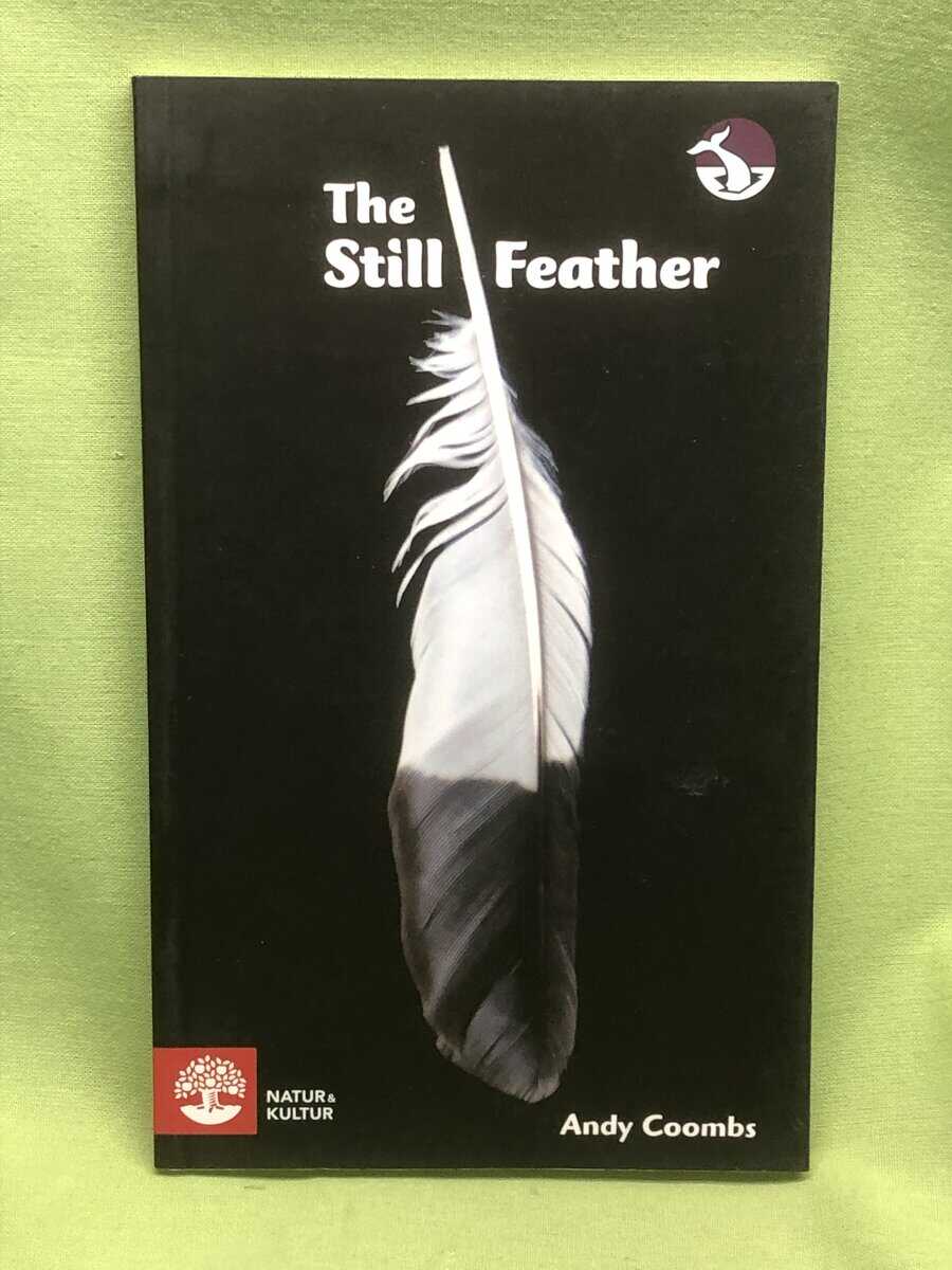 Andy Coombs : The still feather