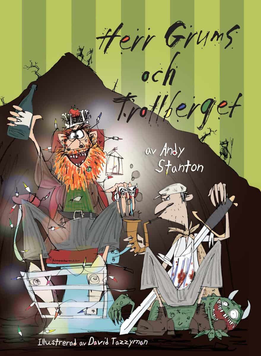 Andy Stanton : Herr Grums och Trollberget