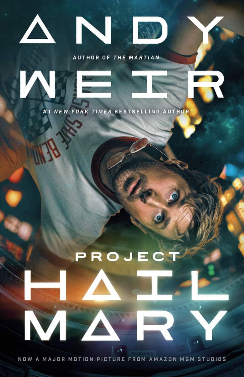 Andy Weir : Project Hail Mary (Movie Tie-In)