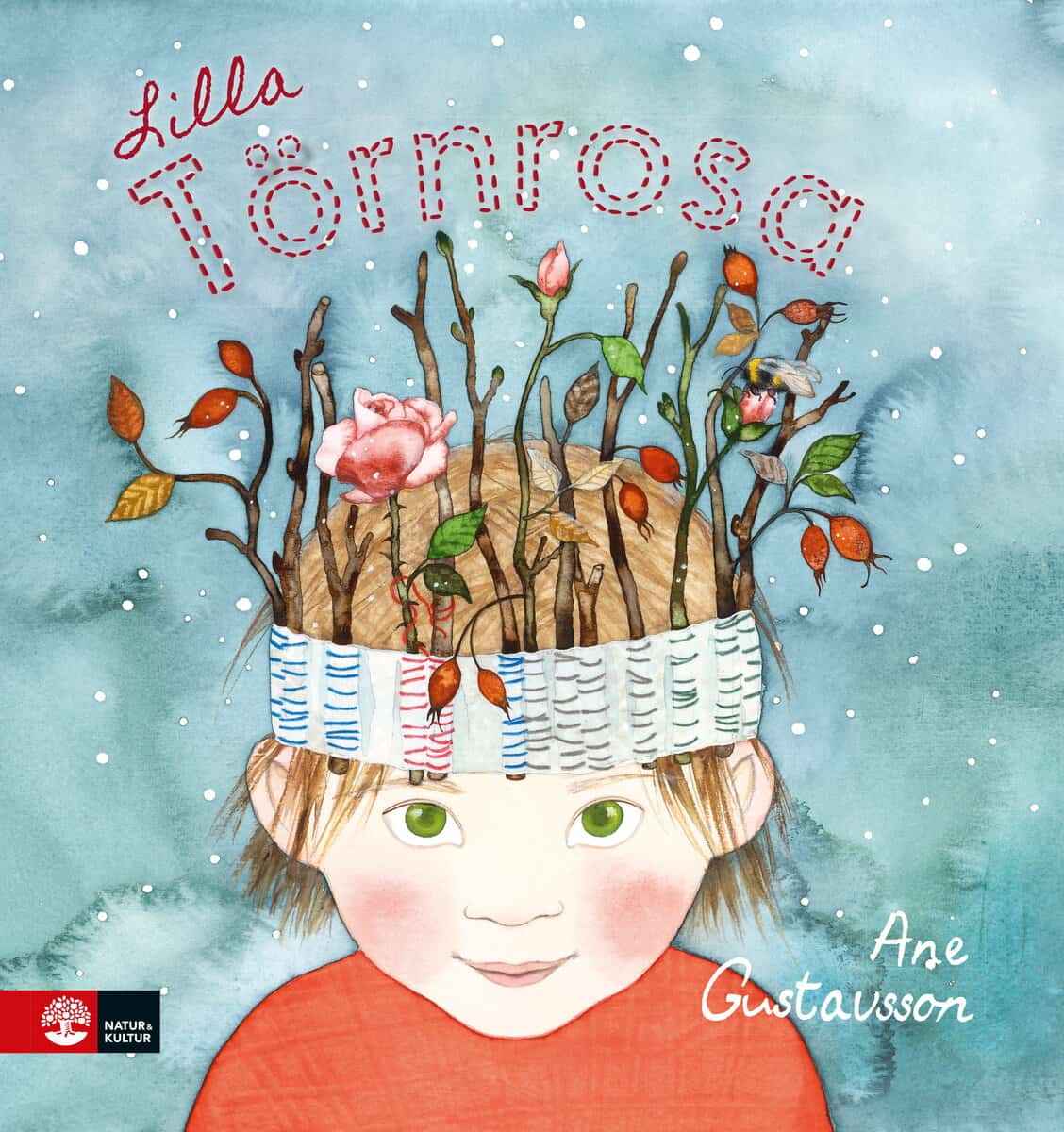 Ane Gustavsson : Lilla Törnrosa