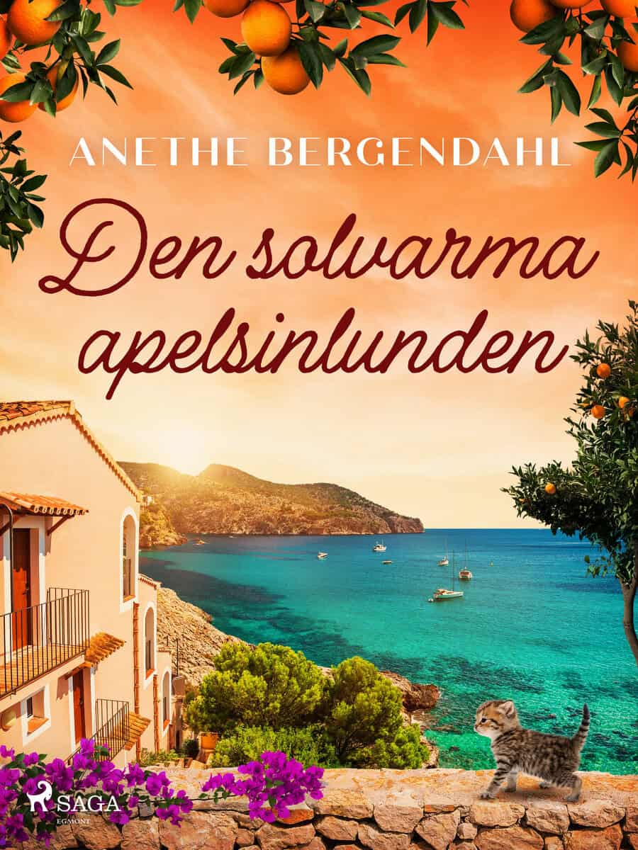 Anethe Bergendahl : Den solvarma apelsinlunden