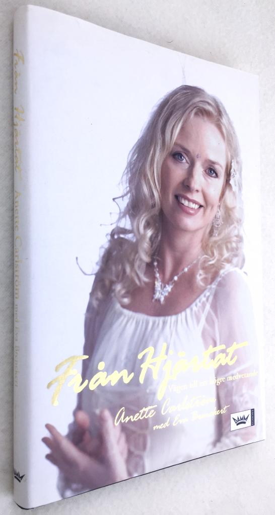 Anette Carlström ; Eva Brenckert : Från hjärtat