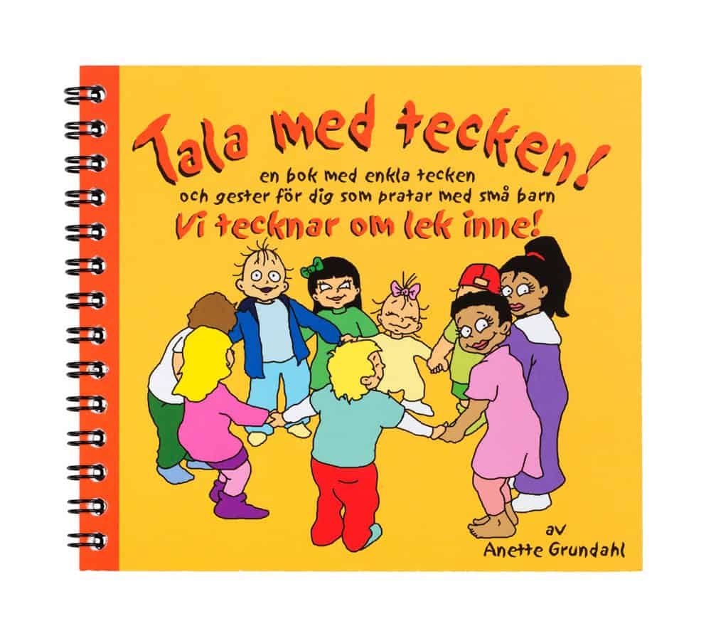 Anette Grundahl : Vi tecknar om lek inne! : en bok med enkla tecken och gester för dig som pratar med små barn