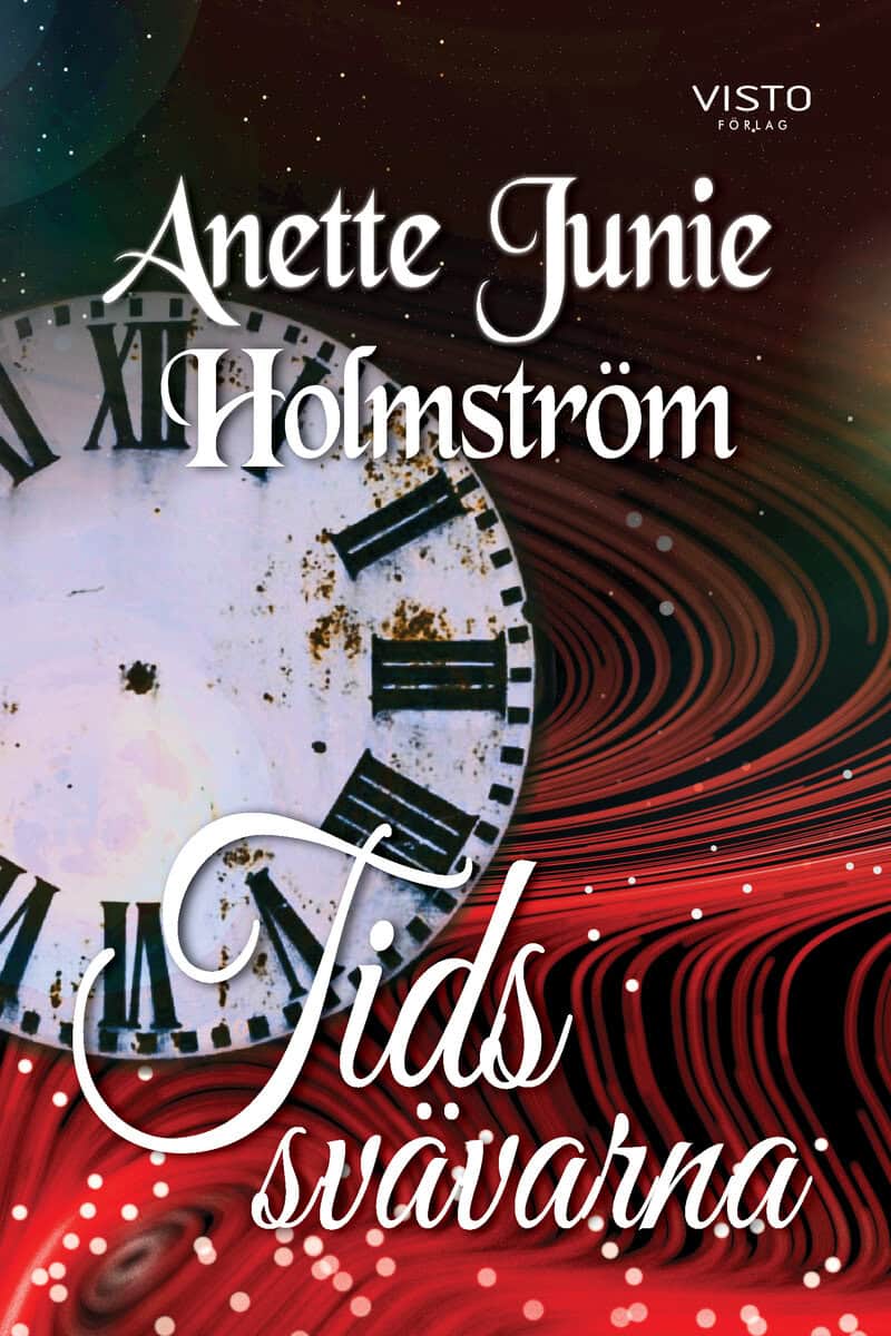 Anette Junie Holmström : Tidssvävarna