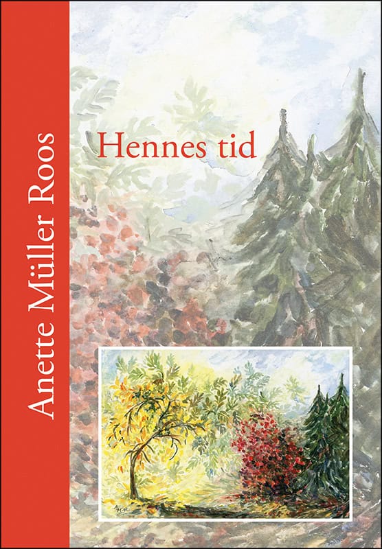 Anette Müller Roos : Hennes tid