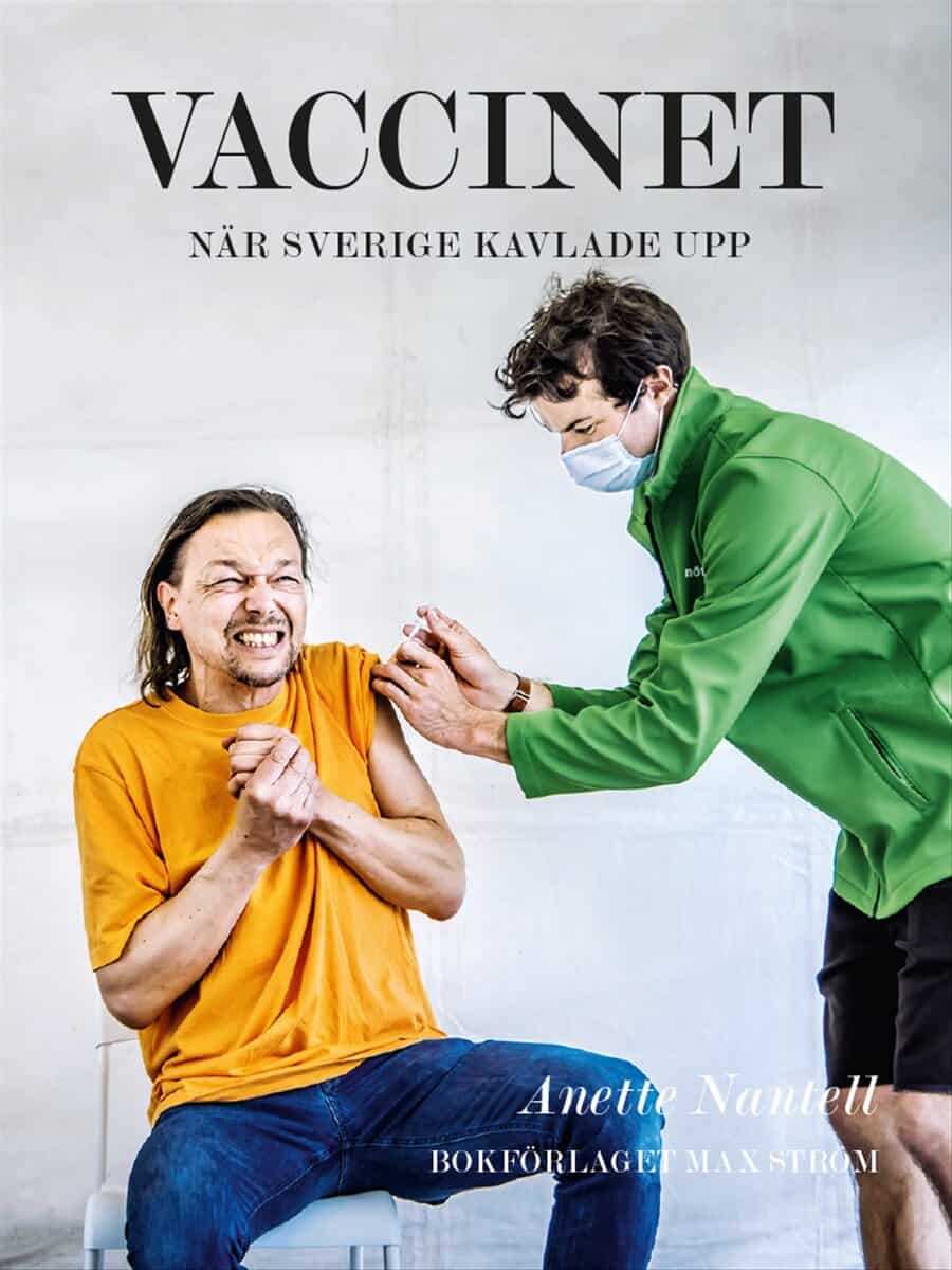 Anette Nantell : Vaccinet : när Sverige kavlade upp