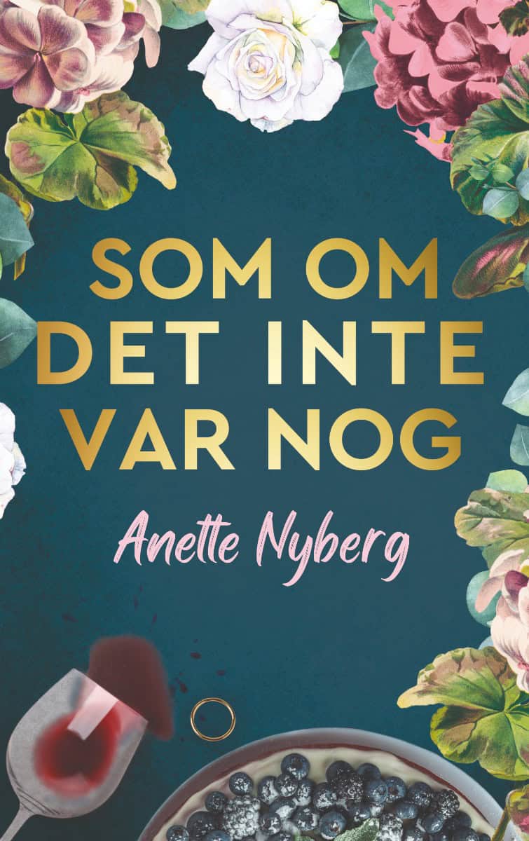 Anette Nyberg : Som om det inte var nog