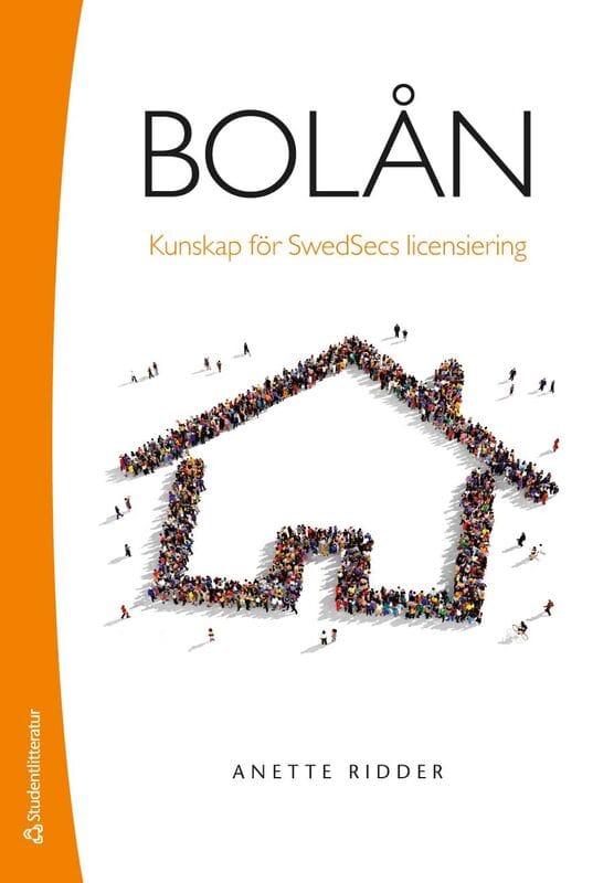 Anette Ridder : Bolån : kunskap för Swedsecs licensiering