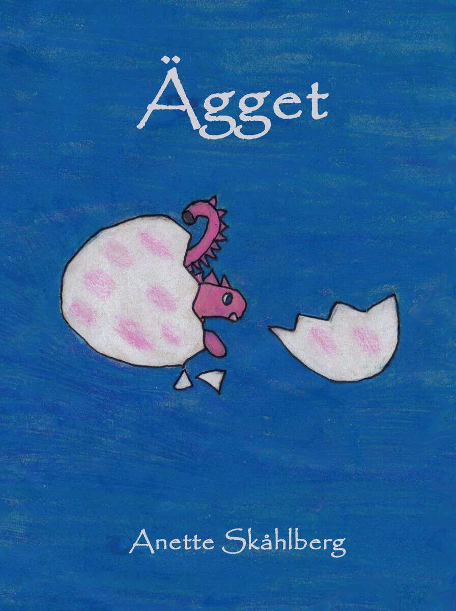 Anette Skåhlberg : Ägget